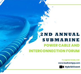 The 2nd Annual Submarine Power Cable and Interconnection Forum