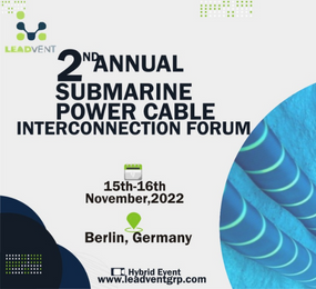 2nd Annual Submarine Power Cable and Interconnection Forum