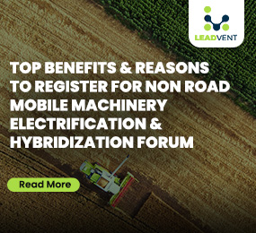 Top Benefits & Reasons To Register For Non-Road Mobile Machinery Electrification & Hybridization Forum