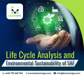 Life Cycle Analysis and Environmental Sustainability of SAF