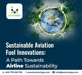 Sustainable Aviation Fuel Innovations: A Path Towards Airline Sustainability